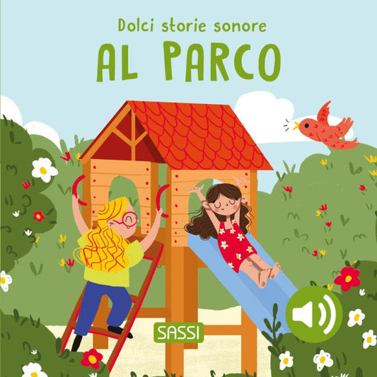 Sassi Junior - Dolci storie sonore, Al parco