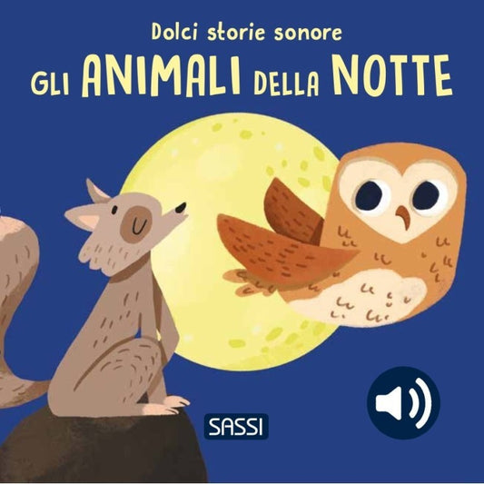 Sassi Junior - Dolci storie sonore, Gli animali della notte