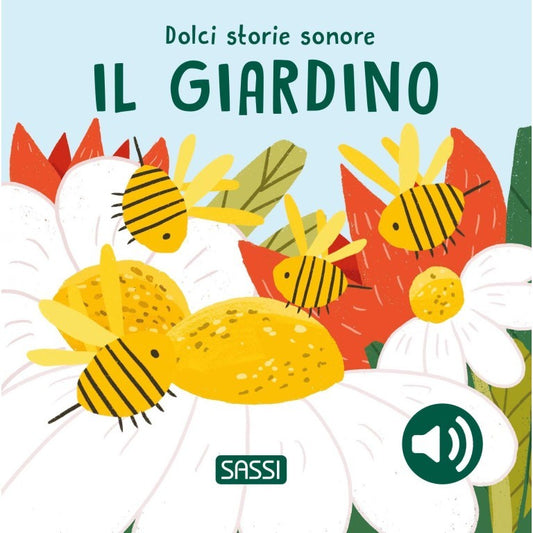 Sassi Junior - Dolci storie sonore, Il giardino