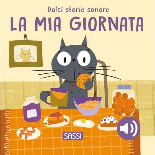 Sassi Junior - Dolci storie sonore, La mia giornata