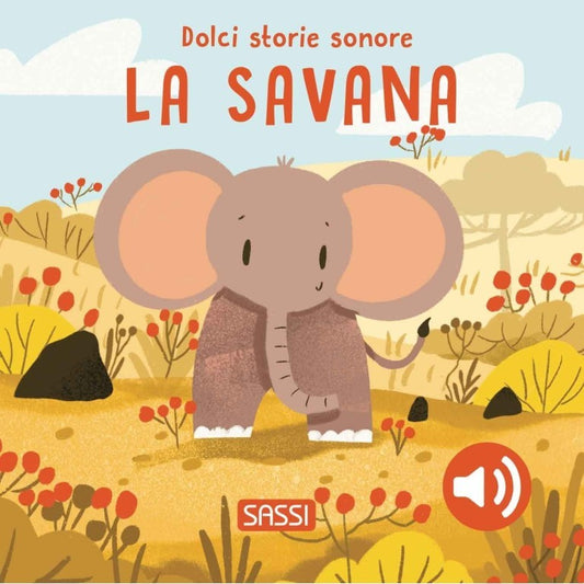 Sassi Junior - Dolci storie sonore, La savana