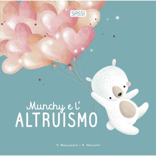 Sassi Junior - Munchy e l'altruismo