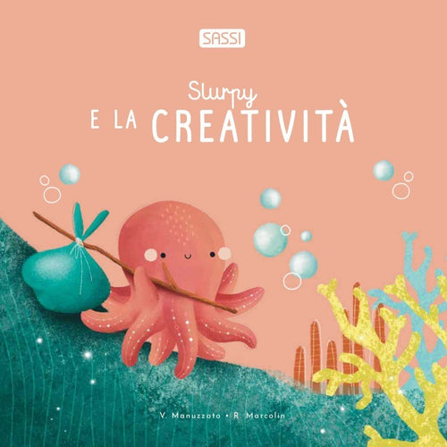 Sassi Junior - Slurpy e la creatività