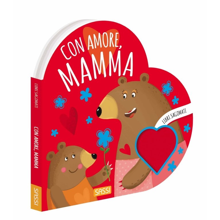Sassi Junior - Libri sagomati. Con amore, mamma