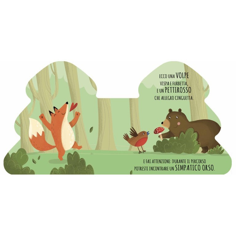 Sassi Junior - Libri sagomati, Gli amici del bosco