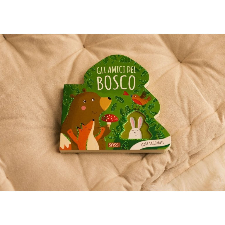 Sassi Junior - Libri sagomati, Gli amici del bosco
