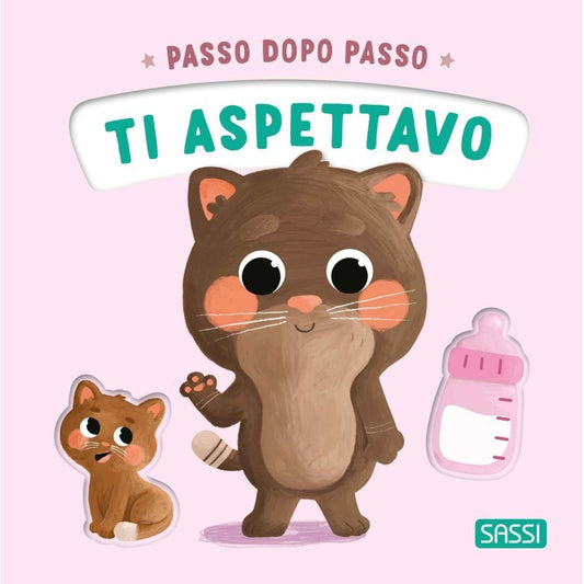 Sassi Junior - Passo dopo passo, Ti aspettavo