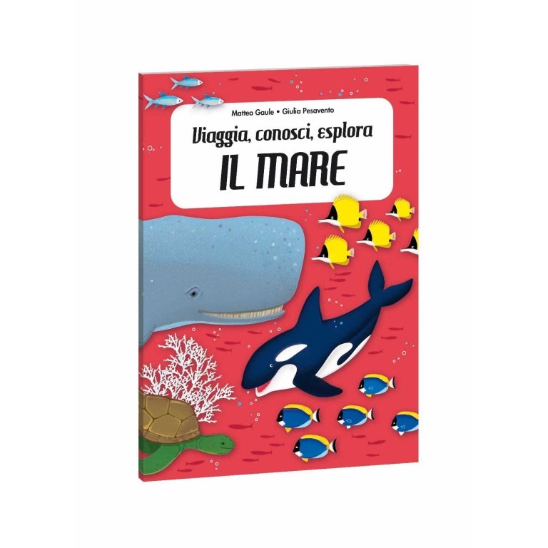Sassi Junior - Viaggia, conosci, esplora. Il mare